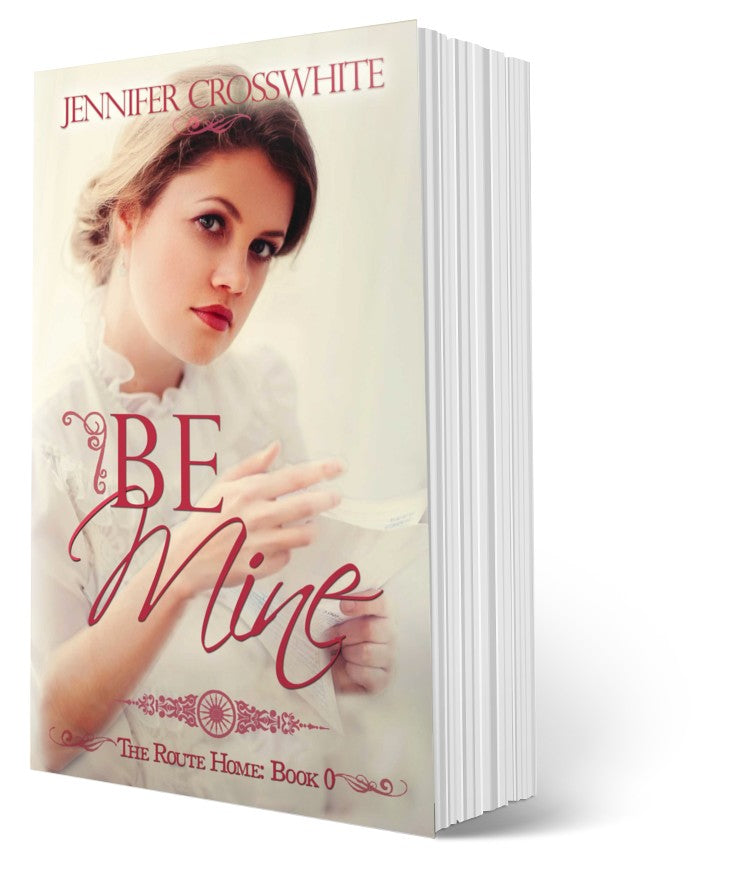Be Mine: The Route Home prequel novella (paperback)