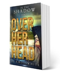 Over Her Head: In the Shadow Book 3 (paperback)